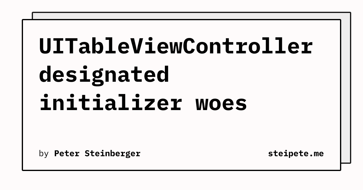 UITableViewController 指定初始化器的问题