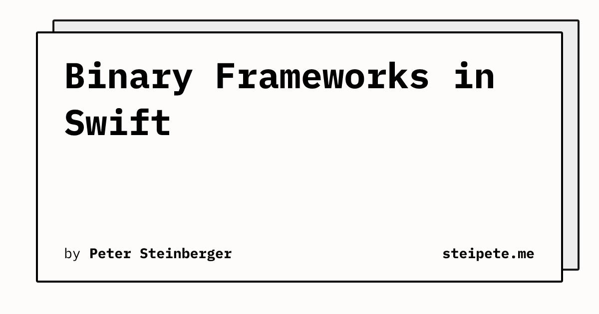 Swift中的二进制框架