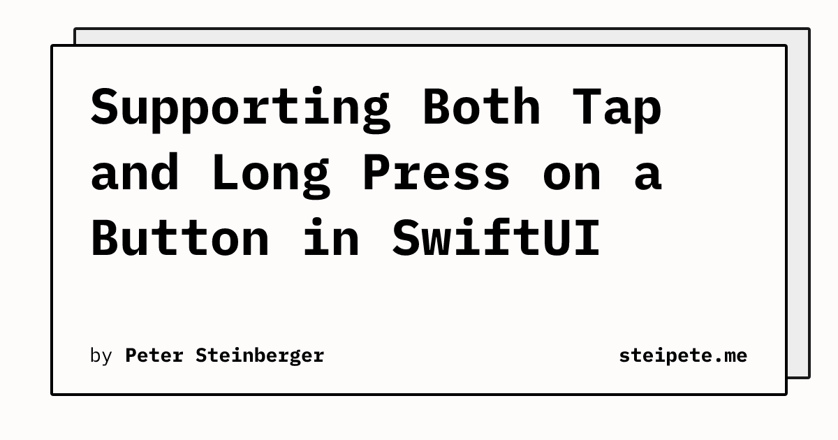 在SwiftUI中支持按钮的点击和长按