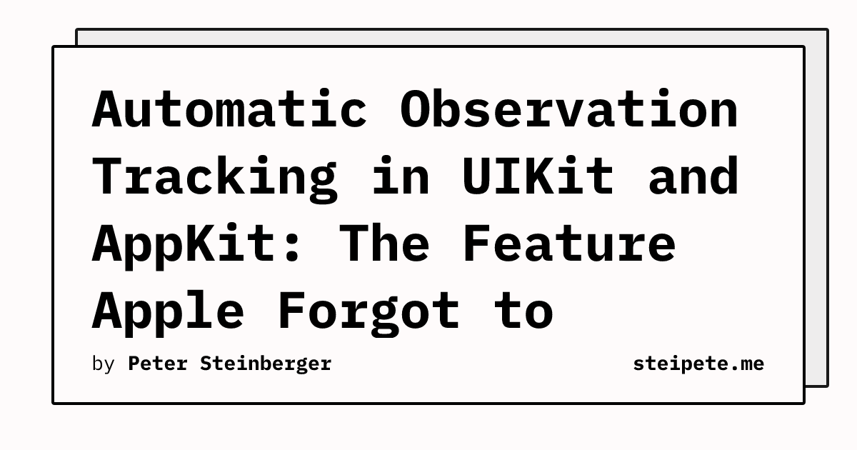 UIKit和AppKit中的自动观察跟踪：苹果忘记提及的功能